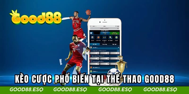 Một số loại kèo cược phổ biến